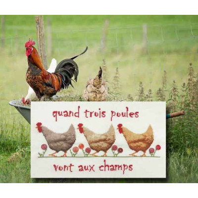 QUAND TROIS POULES...